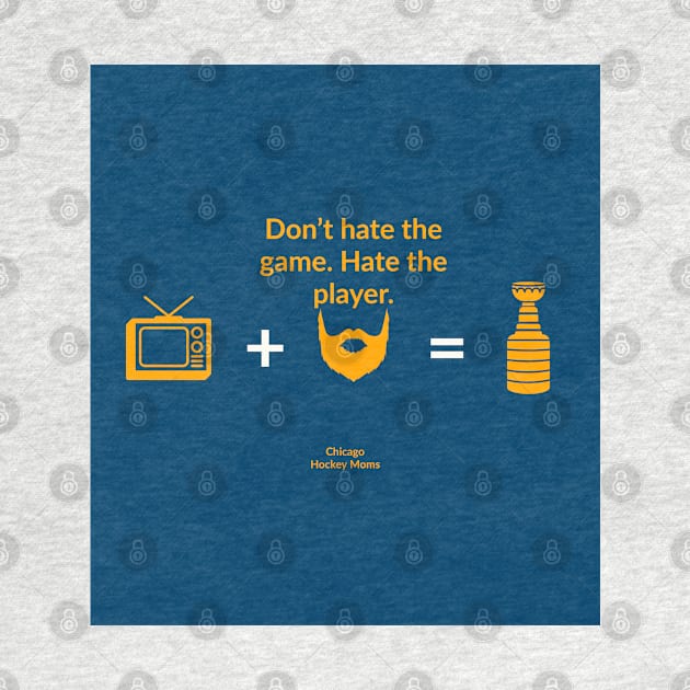 Don’t Hate the Game by Chicago Hockey Moms